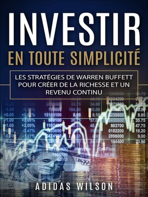 cover image of Investir En Toute Simplicite